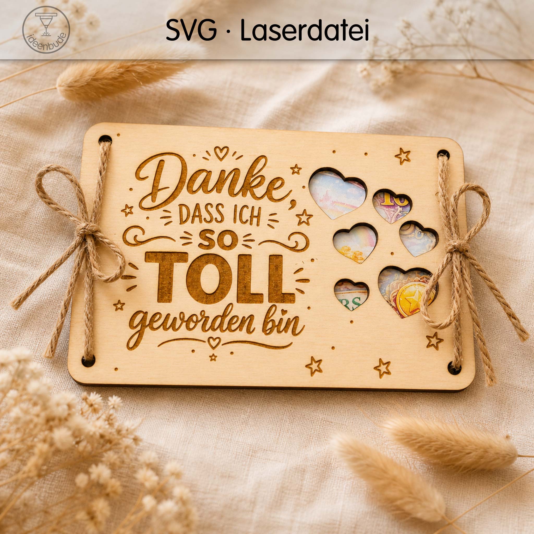Geldgeschenk Muttertag Laserdatei – Holzschild „Danke, dass ich so toll geworden bin“